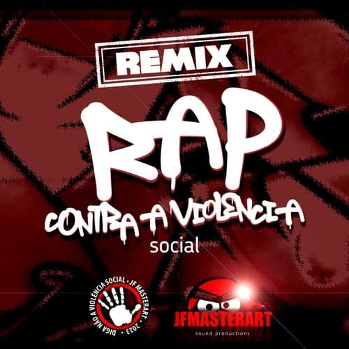 Rap Contra a Violência Social (Remixes)