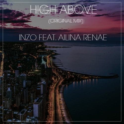 High Above (feat. Alina Renae)