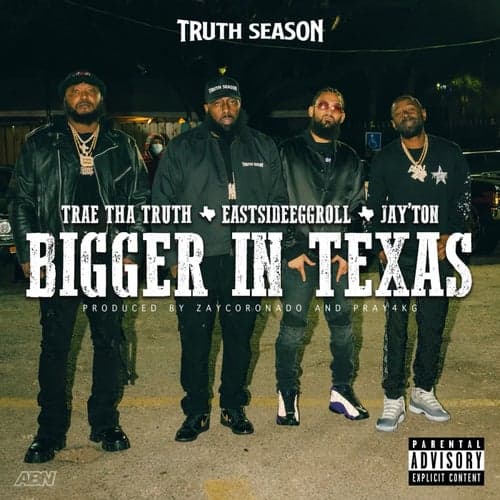 Bigger In Texas (feat. EastsideEggroll)