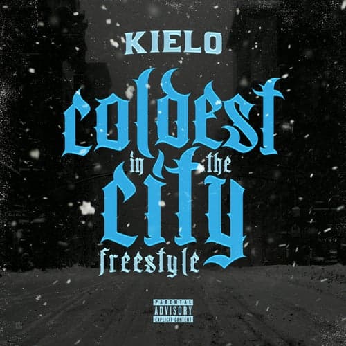 Coldest In The City Freestyle
