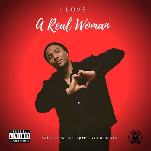 I Love A Real Woman (feat. Aloe Jo'el)
