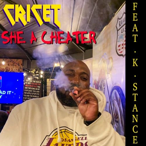She A Cheater (feat. K. Stance)