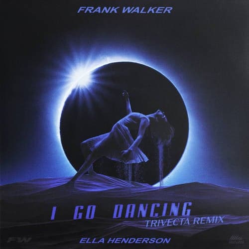 I Go Dancing (Trivecta Remix)