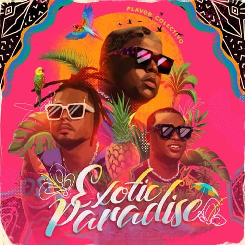 EXOTIC PARADISE (feat. Darnelt, Relax Buay, Flovv Coco)