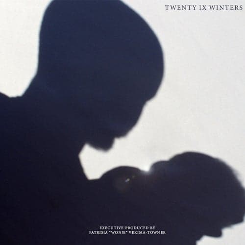 Twenty IX Winters