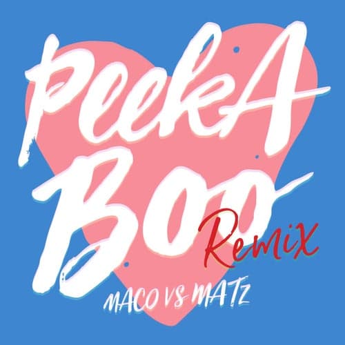PEEKABOO Remix