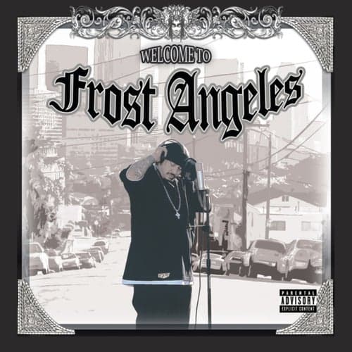 Welcome To Frost Angeles