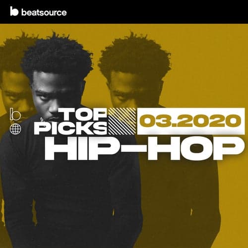 Hip-Hop Top Picks March 2020 playlist