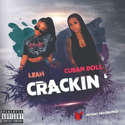 Crackin' (feat. Cuban Doll)