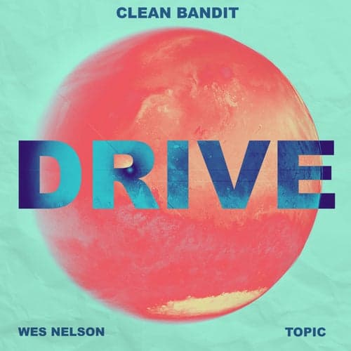 Drive (feat. Wes Nelson) [Toby Romeo Remix]