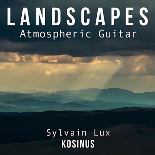 Landscapes Atmospheric Guitar