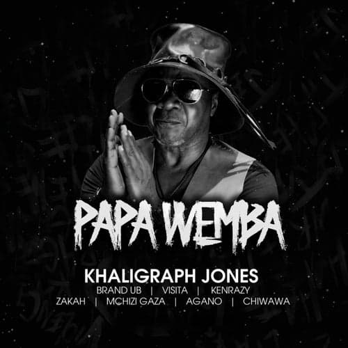 Papa Wemba (feat. Brand UB, Visita, KenRazy, Zakah, Mchizi Gaza, Agano & Chiwawa)