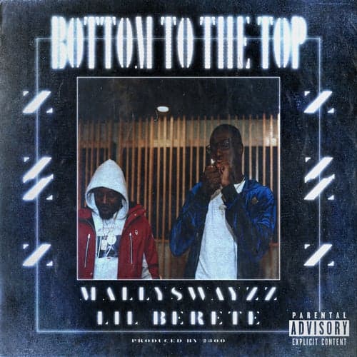 BOTTOM TO THE TOP (feat. Lil Berete)