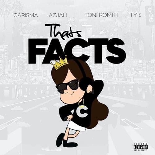 That's Facts (feat. Azjah, Toni Romiti & Ty Dolla $ign)