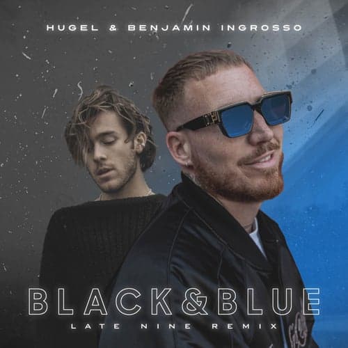 Black & Blue (Late Nine Remix)