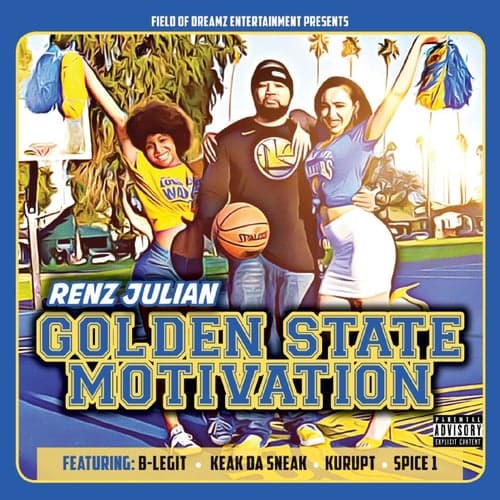Golden State Motivation (Deluxe Version)
