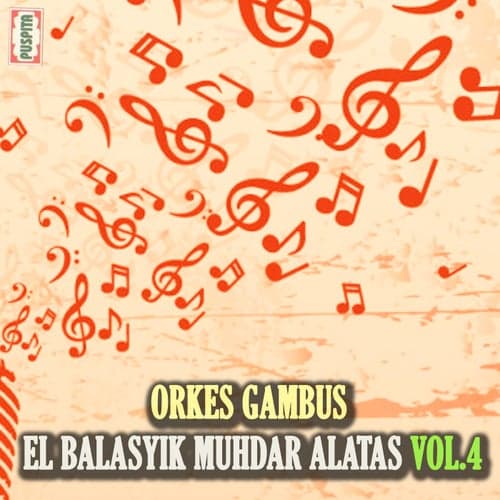 Orkes Gambus El Balasyik Muhdar Alatas, Vol. 4