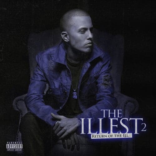 The Illest 2 (Return Of The Ill)