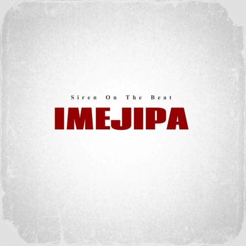 IMEJIPA (feat. Mozay & Bwoy Moshi)