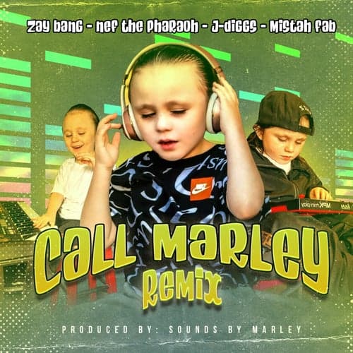 Call Marley (Remix) [feat. Zay Bang & Nef The Pharaoh]