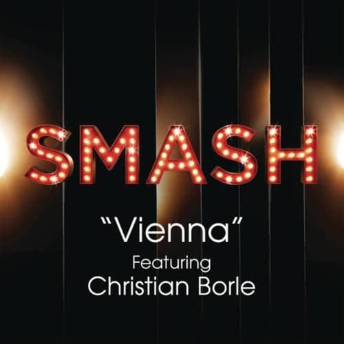 Vienna (SMASH Cast Version)