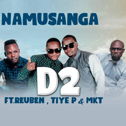 Namusanga (feat. Reuben, Tiye P & MKT)
