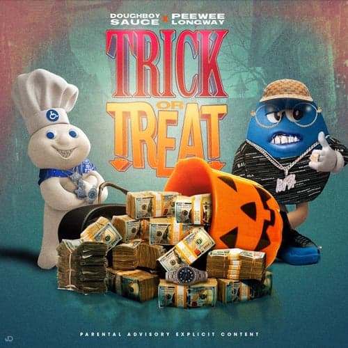 Trick Or Treat (feat. Peewee Longway)