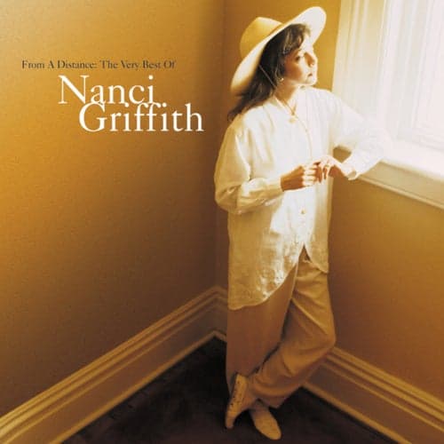 From A Distance: The Very Best Of Nanci Griffith