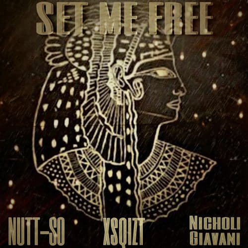 Set Me Free (feat. Nicholi Giavani & Nuttso)