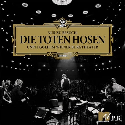 Nur zu Besuch: Die Toten Hosen Unplugged im Wiener Burgtheater - Das komplette Konzert