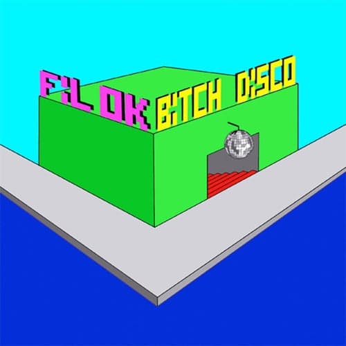 Bitch Disco
