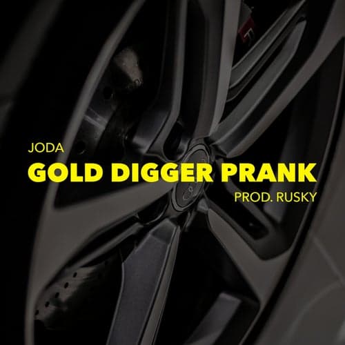 Gold Digger Prank