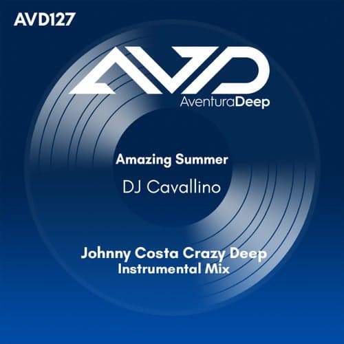 Amazing Summer (Johnny Costa Crazy Deep Instrumental Mix