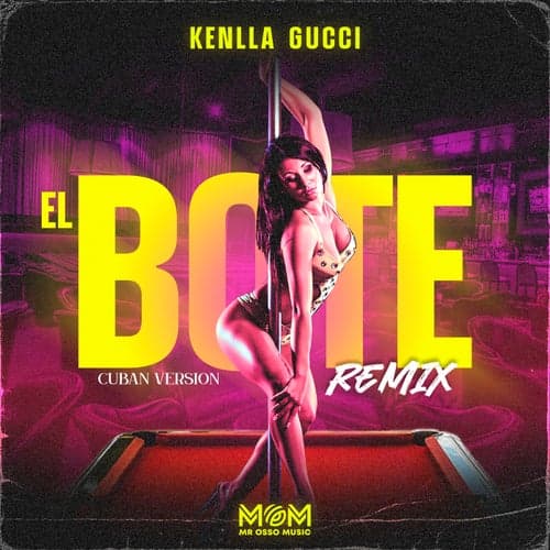 El Bote (Cuban Version) [Remix]