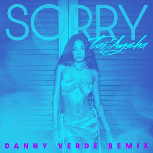 Sorry (Danny Verde Remix)