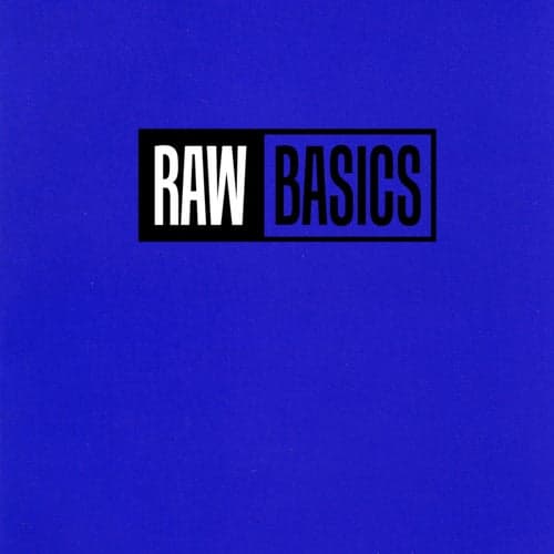 Raw Basics, Vol. 1