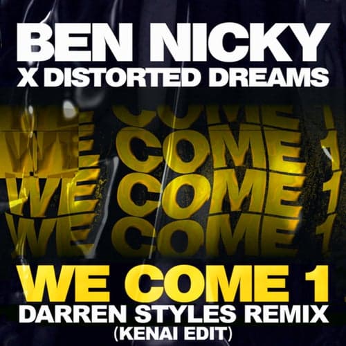 We Come 1 (Darren Styles Remix / Kenai Edit)