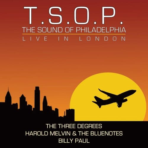 T.S.O.P. The Sound of Philadelphia (Live in Concert)
