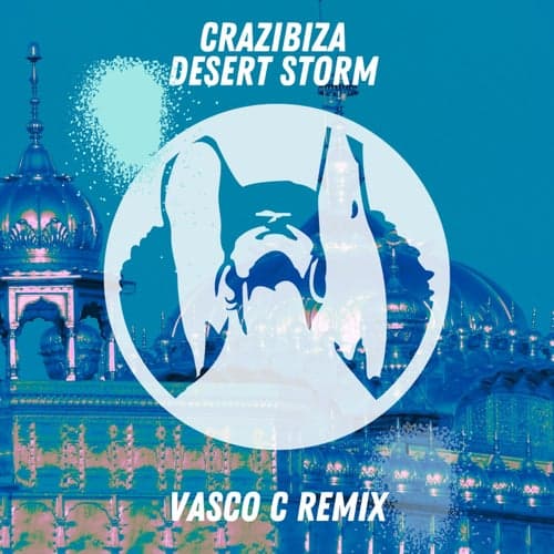 Desert Storm (Vasco C Remix)