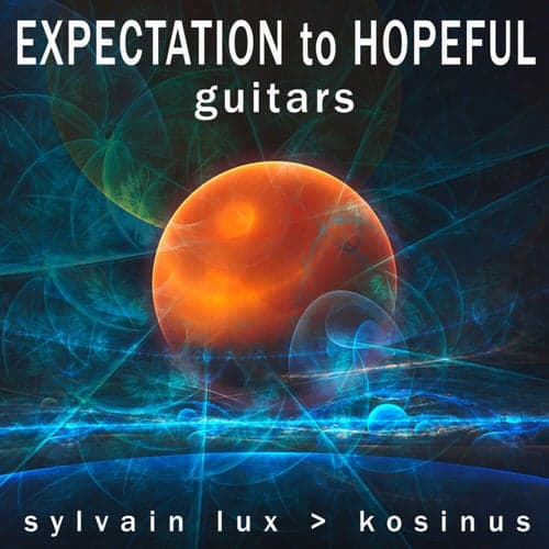 Expectation To Hopeful Guitars