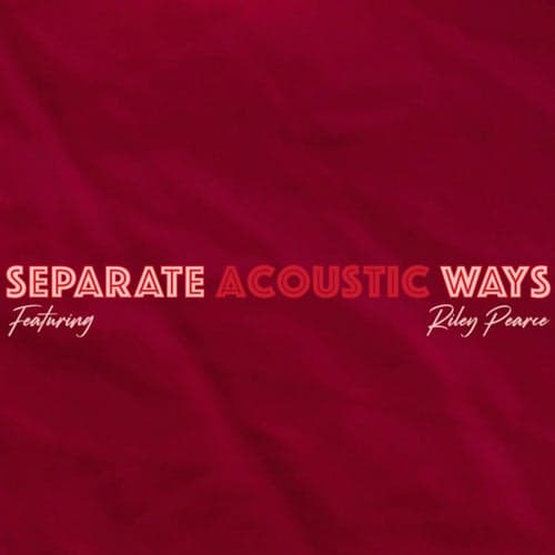 Separate Ways (Acoustic)