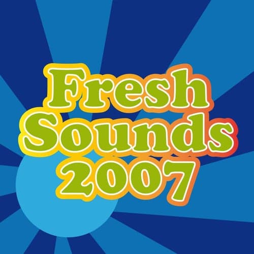 Fresh Sounds 2007