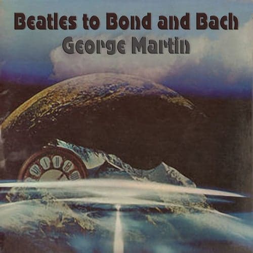Beatles to Bond and Bach