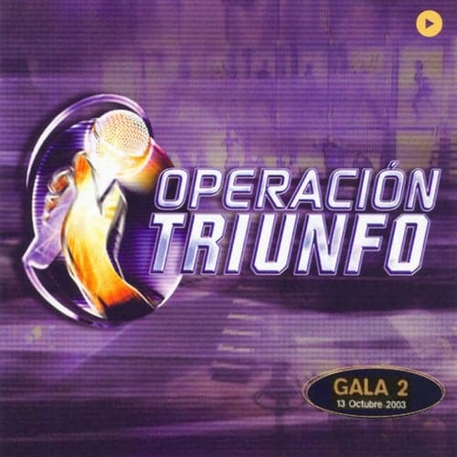 Operación Triunfo (Gala 2 / 2003)