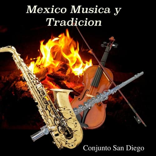 Mexico Musica y Tradicion