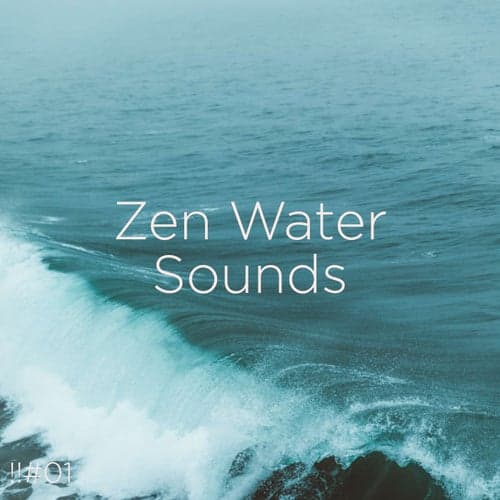 !!#01 Zen Water Sounds