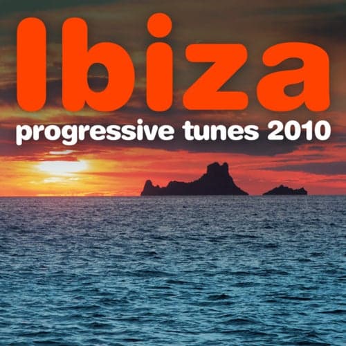 Ibiza Progressive Tunes 2010