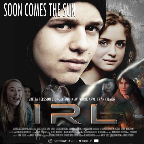 Soon Comes the Sun (Från "IRL")