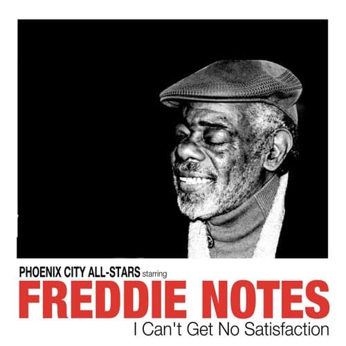 (I Can't Get No) Satisfaction - Single [feat. Freddie Notes]