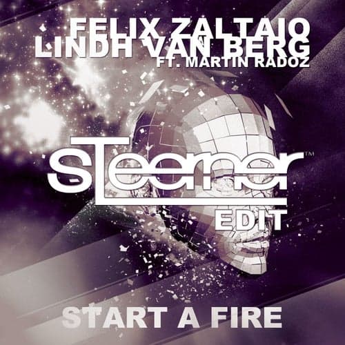 Start A Fire (feat. Martin Radoz)